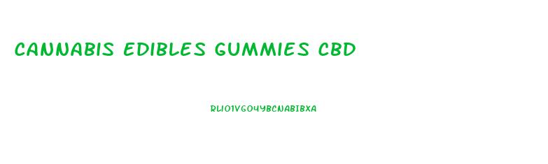 Cannabis Edibles Gummies Cbd