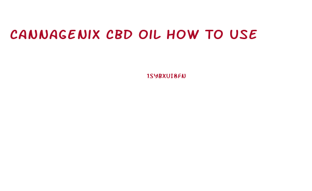 Cannagenix Cbd Oil How To Use