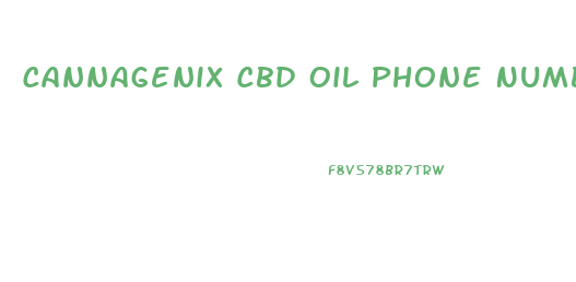 Cannagenix Cbd Oil Phone Number