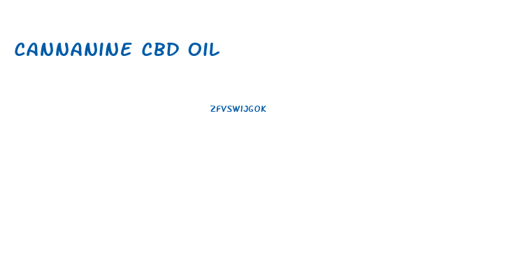 Cannanine Cbd Oil