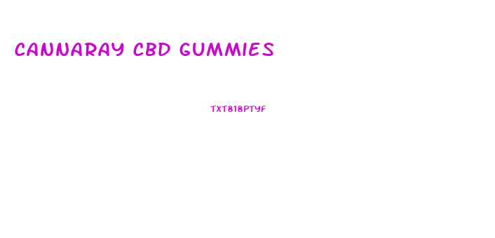 Cannaray Cbd Gummies