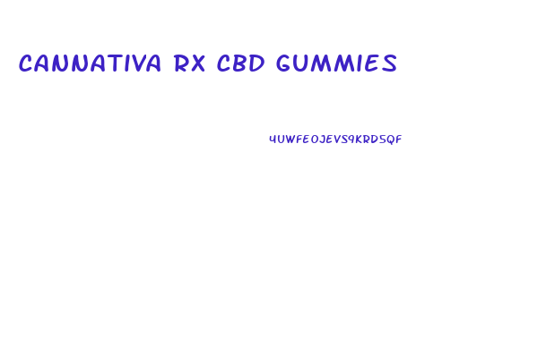 Cannativa Rx Cbd Gummies