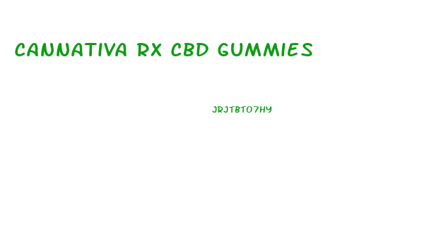 Cannativa Rx Cbd Gummies