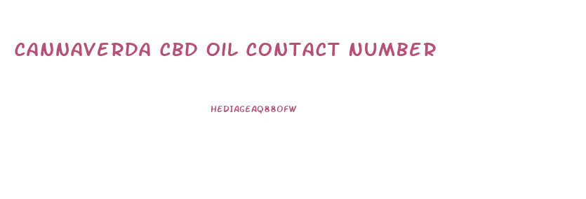 Cannaverda Cbd Oil Contact Number
