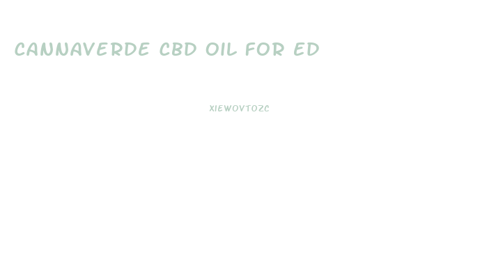 Cannaverde Cbd Oil For Ed