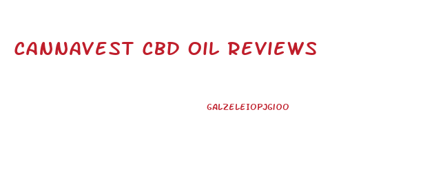 Cannavest Cbd Oil Reviews