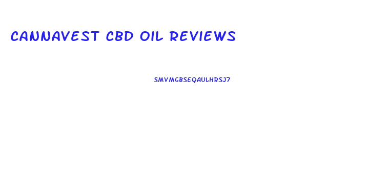 Cannavest Cbd Oil Reviews