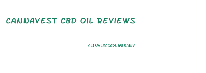 Cannavest Cbd Oil Reviews