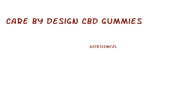 Care By Design Cbd Gummies