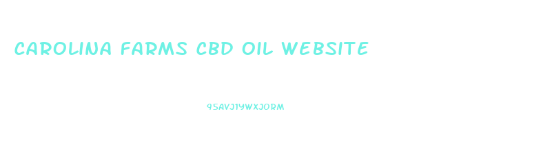 Carolina Farms Cbd Oil Website
