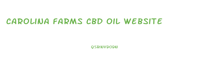 Carolina Farms Cbd Oil Website