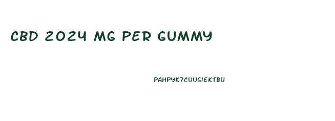 Cbd 2024 Mg Per Gummy