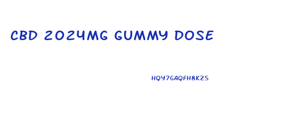 Cbd 2024mg Gummy Dose
