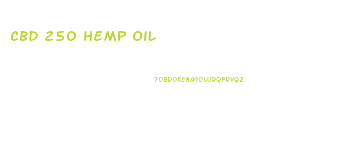 Cbd 250 Hemp Oil