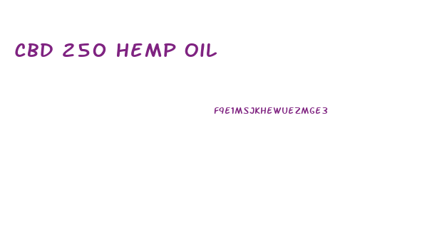 Cbd 250 Hemp Oil