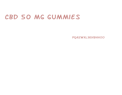 Cbd 50 Mg Gummies