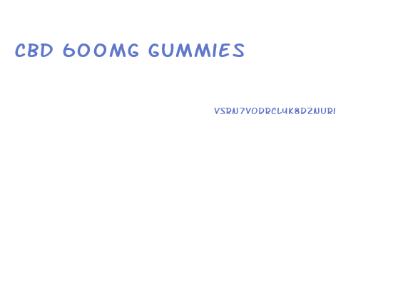 Cbd 600mg Gummies