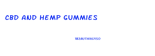 Cbd And Hemp Gummies