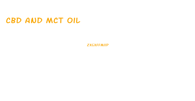 Cbd And Mct Oil
