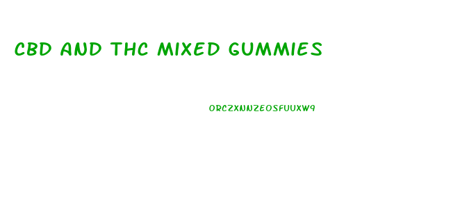 Cbd And Thc Mixed Gummies