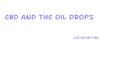 Cbd And Thc Oil Drops