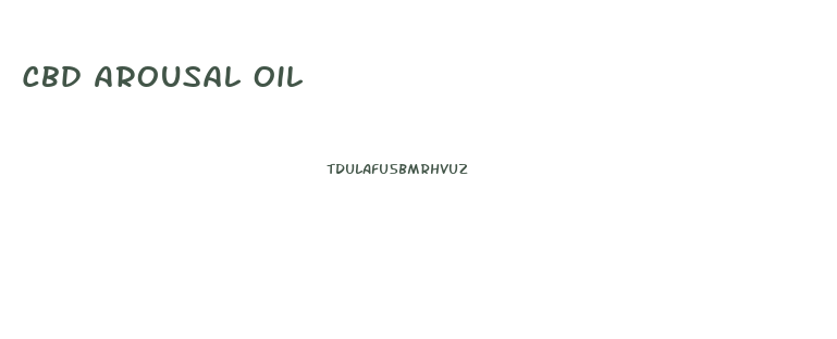 Cbd Arousal Oil