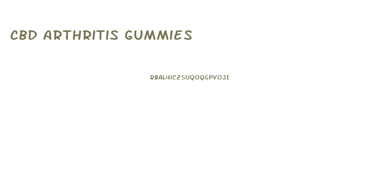 Cbd Arthritis Gummies