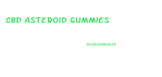 Cbd Asteroid Gummies