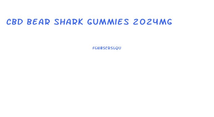 Cbd Bear Shark Gummies 2024mg