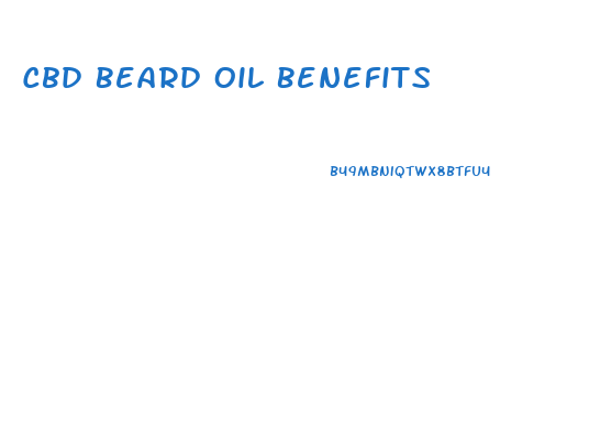 Cbd Beard Oil Benefits