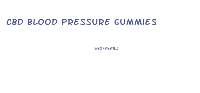 Cbd Blood Pressure Gummies