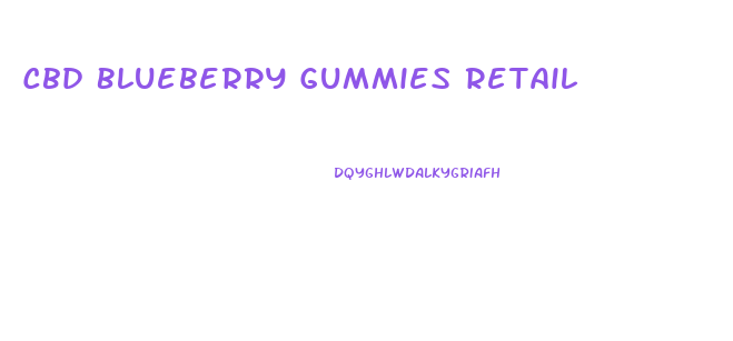 Cbd Blueberry Gummies Retail