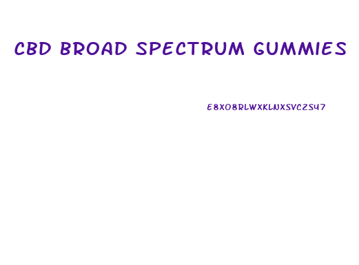 Cbd Broad Spectrum Gummies