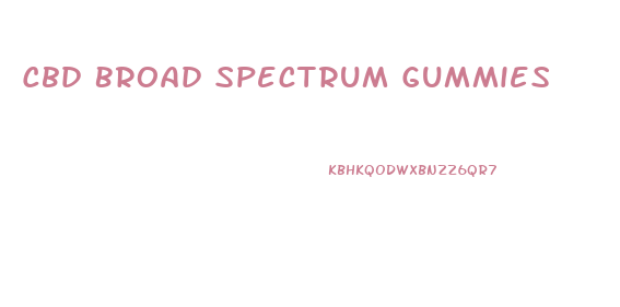 Cbd Broad Spectrum Gummies