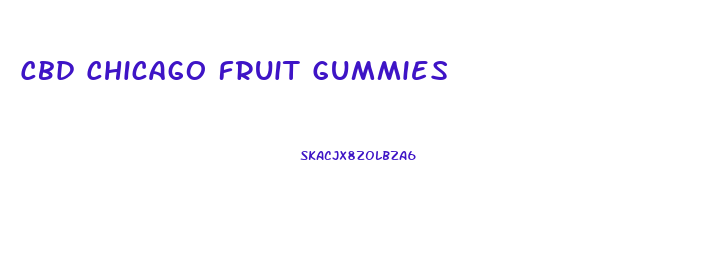 Cbd Chicago Fruit Gummies