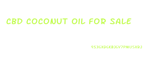 Cbd Coconut Oil For Sale