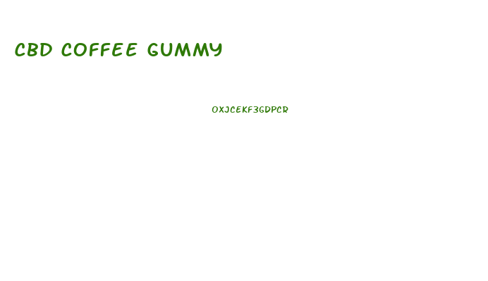 Cbd Coffee Gummy