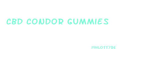 Cbd Condor Gummies