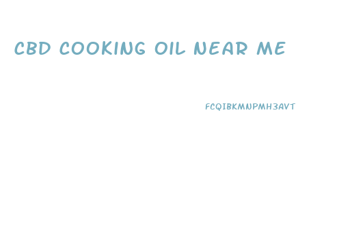 Cbd Cooking Oil Near Me