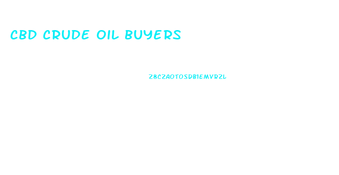 Cbd Crude Oil Buyers