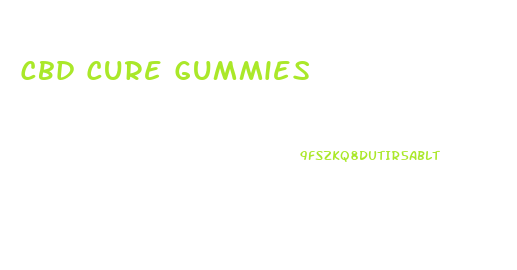 Cbd Cure Gummies