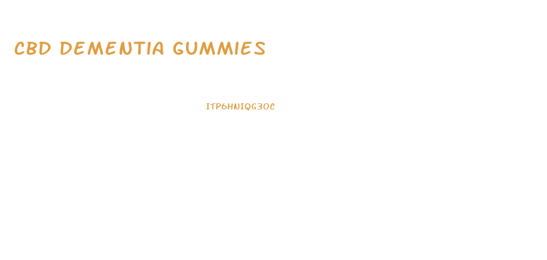 Cbd Dementia Gummies