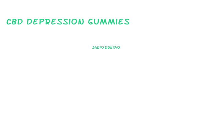 Cbd Depression Gummies
