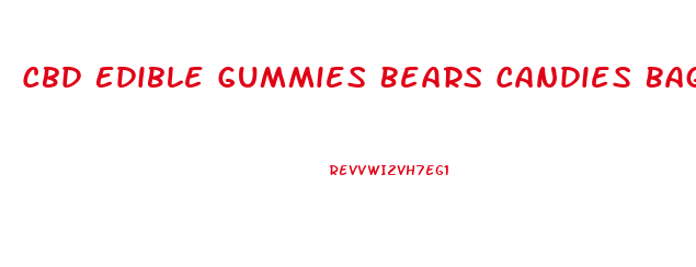 Cbd Edible Gummies Bears Candies Bag