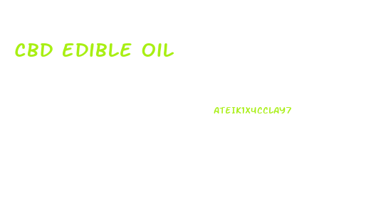 Cbd Edible Oil