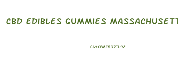 Cbd Edibles Gummies Massachusetts