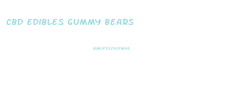 Cbd Edibles Gummy Bears