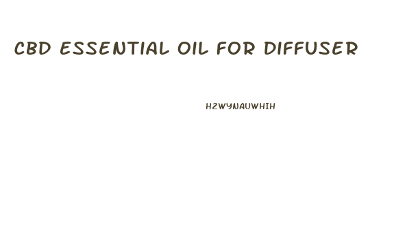 Cbd Essential Oil For Diffuser