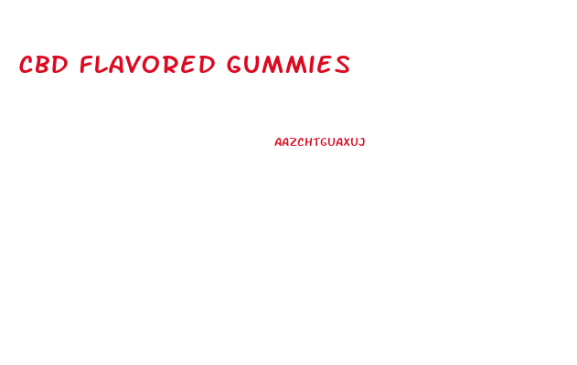 Cbd Flavored Gummies