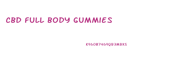 Cbd Full Body Gummies